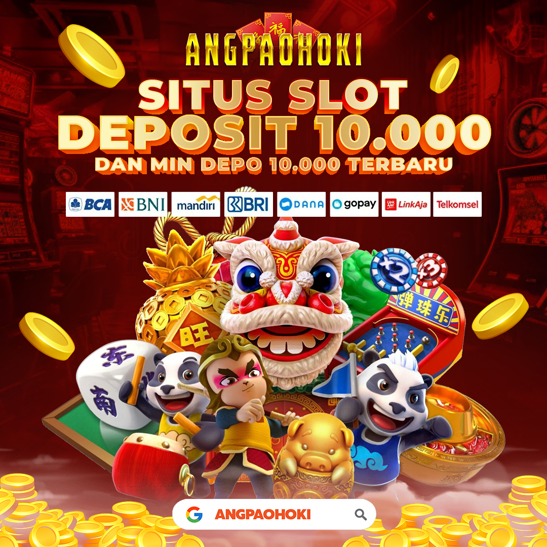 ANGPAOHOKI: Link Daftar Situs Slot Deposit 10k dan Min Depo 10rb Gampang Maxwin